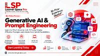 Generative AI & Prompt Engineering Course – Practical AI Training - Learner Space Pro